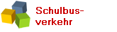 Schulbus-
verkehr